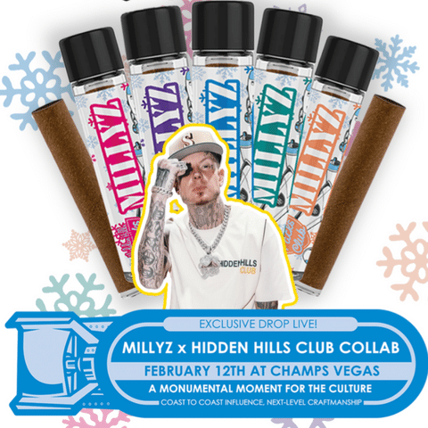 The Flavs - Millyz x Hidden Hills Club blunts rapper